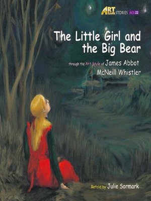 cover image of The Little Girl and the Big Bear